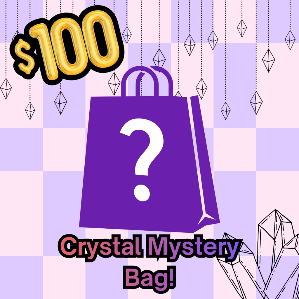 $100 - Crystal Mystery Bag! - 9/7